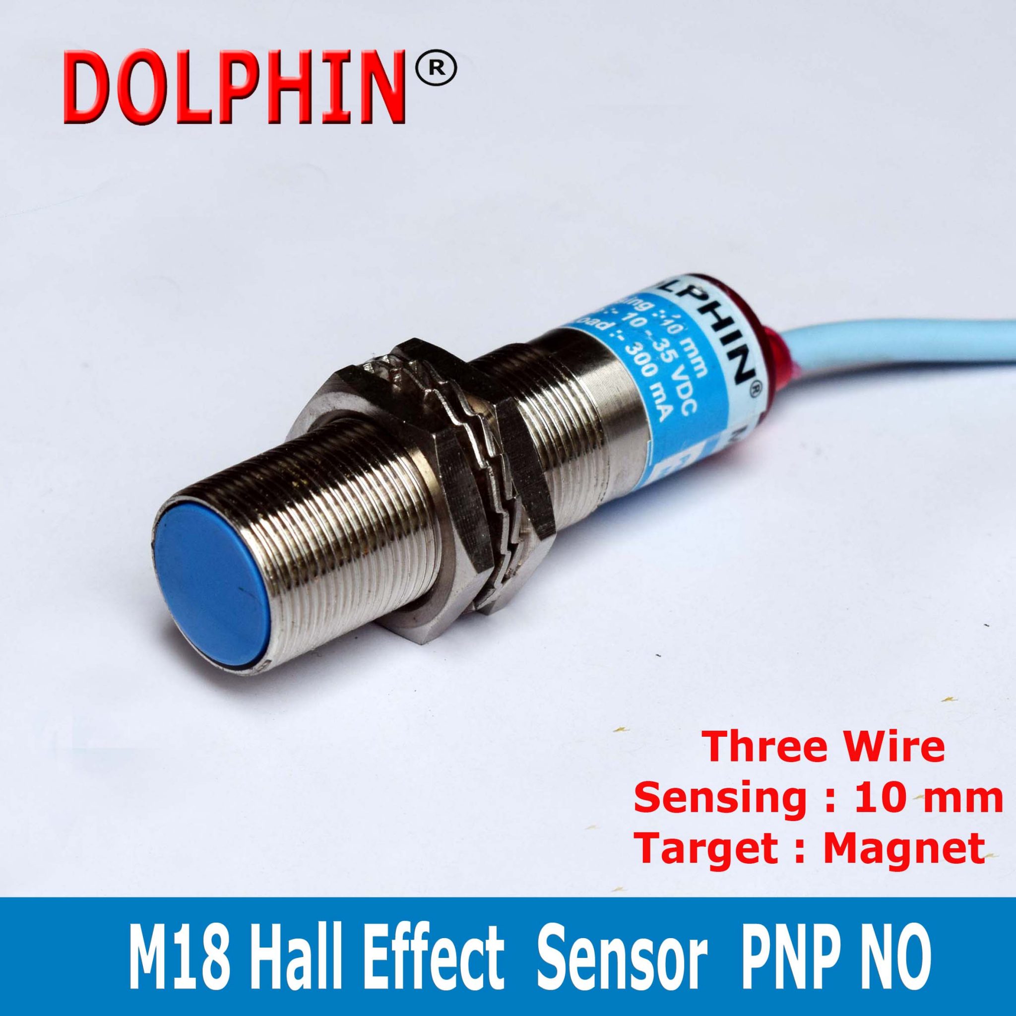 M18 Hall Effect Magnetic Sensor sn: 10 mm PNP NO Make DOLPHIN ...