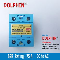 Solid State Relay SSR  Rating : 75 A  DC input AC Output